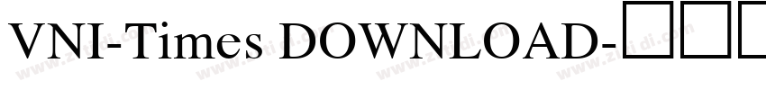 VNI-Times DOWNLOAD字体转换